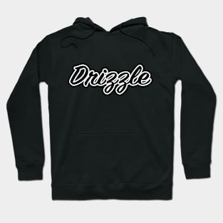 Drizzle Hoodie